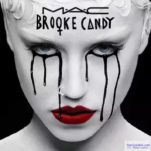 Brooke Candy - Changes